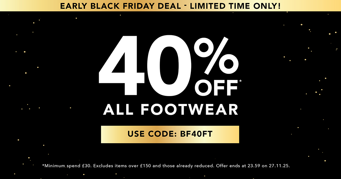 Early Black Friday Deal - 40% off Footwear